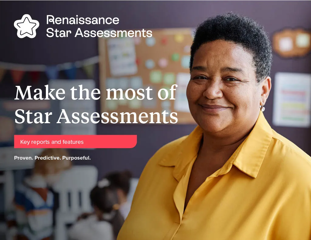 make the most of star assessments report cover