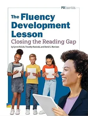 Cover of The Fluency Development Lesson: Closing the Reading Gap